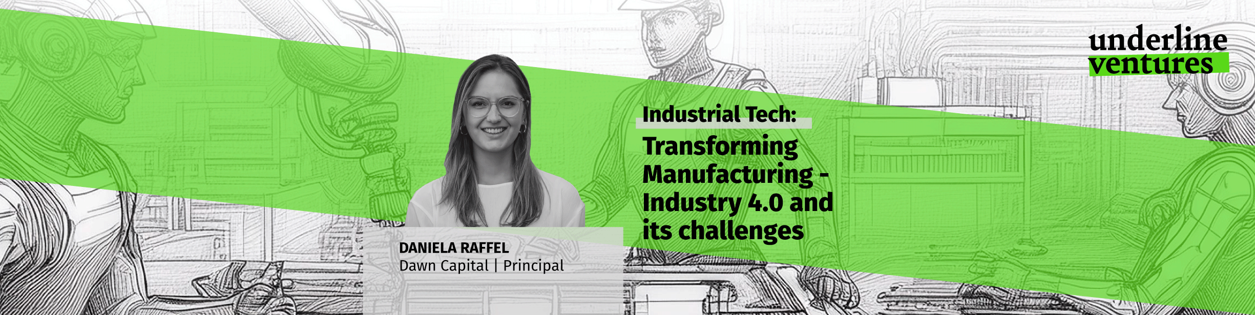 Visual illustrating Daniela Raffel interview on transforming manufacturing industry